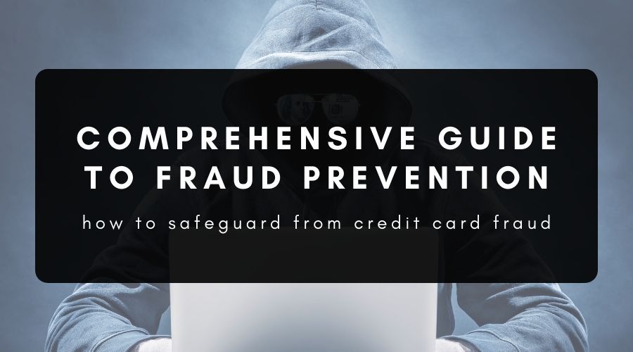 Guide to Fraud Prevention for Businesses