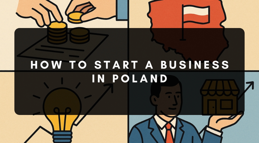 How to Start a Business in Poland