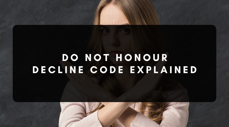 do not honor decline