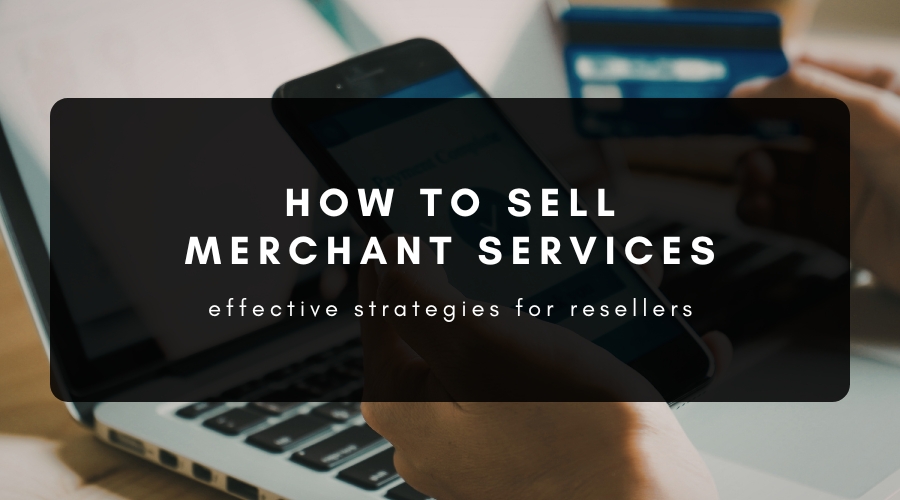 sell merchant services